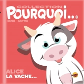 collection-pourquoi-alice-la-vache