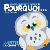 collection-pourquoi-juliette-la-chouette