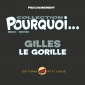 collection-pourquoi-gilles-le-gorille